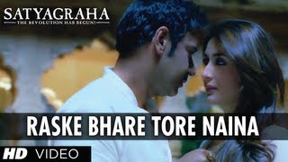 Ras Ke Bhare Tore Naina Song Satyagraha  Ajay Devgn Kareena Kapoor  TSERIES [upl. by Lohcin538]