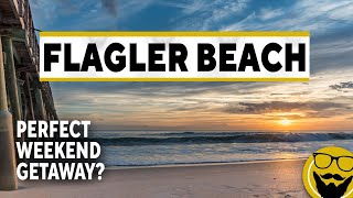 Why Flagler Beach is the Perfect Spot for Your Next Weekend Getaway [upl. by Longwood]