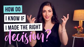 How Do You Know if You Made the Right Decision  3 FilterQuestions [upl. by Mireielle]