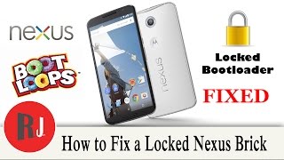 How to Fix a Bootloader Locked Nexus device stuck in a bootloop  brick [upl. by Renwick]