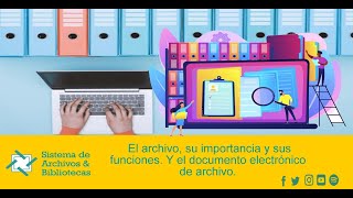 El archivo su importancia y sus funciones Y el documento electrónico de archivo [upl. by Elbertina]