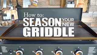 How To Season a New Blackstone Griddle  Blackstone Griddle [upl. by Philbert]