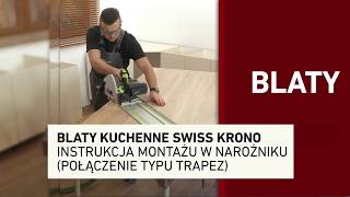 Blaty kuchenne SWISS KRONO  montaż w narożniku połączenie typu trapez [upl. by Janicki]