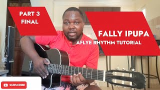 Fally Ipupa A flye Rhythm Tutorial with Ngoy Kabangwa part 3 Final [upl. by Annovahs]