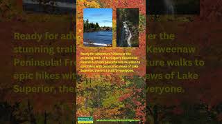 Keweenaw Peninsula Trails [upl. by Imeon]