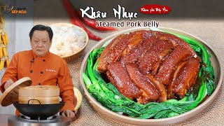 Cách làm Khâu Nhục ngon của người Quảng Đông  Steamed Pork Belly Recipe Engsub [upl. by Ettezyl183]