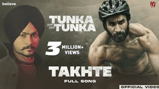 Takhte  Full Video  Tunka Tunka  In Cinemas 5th August  Himmat Sandhu  Hardeep Grewal [upl. by Abrahams]