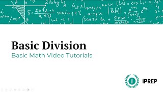 Basic Division  iPREPs Basic Math Video Lessons [upl. by Adnarb]