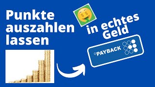 Payback Punkte in Geld auszahlen lassen  Anleitung deutsch [upl. by Essenaj]