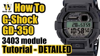 GD350 GShock  3403 module DETAILED tutorial on how to set up and use ALL the functions [upl. by Justine]