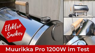 Muurikka Tischräucherofen Pro 1200W im Test  Räuchern mit dem ESmoker [upl. by Alyk405]