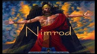 Who Was Nimrod [upl. by Domini]