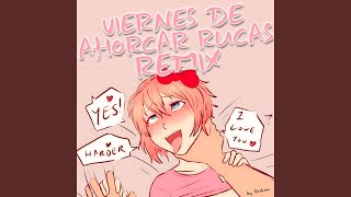 Viernes de Ahorcar Rucas Remix [upl. by Lhadnek]