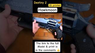 Hawkmoon 3D Print  Destiny 2 [upl. by Ellatnahc171]