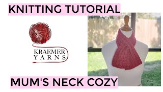 Knitting Tutorial  Mums Neck Cozy [upl. by Sidwohl335]