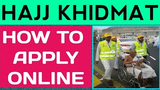 how to apply for hajj khidmat  Khadimul Hujjaj [upl. by Anij]