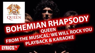 Bohemian Rhapsody  QUEEN  Karaoke amp Playback amp Backing track  Musical We Will Rock You [upl. by Erena]