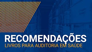 Livros Recomendados na área de Auditoria em Saúde [upl. by Idalia311]