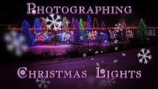 How to Photograph Christmas Lights part 1 [upl. by Dauf501]