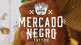 Mercado Negro Tattoos  ¡Clásico Como Tu [upl. by Eseuqcaj]