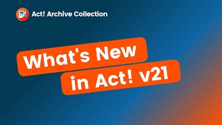 Whats New in Act v21 [upl. by Rashida]