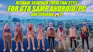 RESHARE 150 SKIN FIVEM skinpack UNTUK GTASAMP ANDROIDPC [upl. by Kcirdef860]