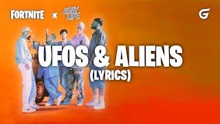 UFOs amp Aliens Fortnite Lyric Video [upl. by Aldercy249]