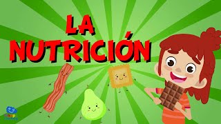 LA NUTRICIÓN  Videos Educativos para niños [upl. by Meares326]