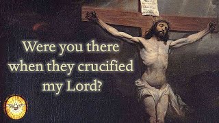 Were you there when they crucified my Lord  Great Hymns of Worship  Emmaus Music [upl. by Ecurb]