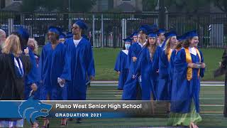 Plano West High School Graduation Ceremony 2021 [upl. by Cinnamon991]