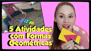 5 Brincadeiras Incríveis com Formas Geométricas  Educação Infantil [upl. by Egas]