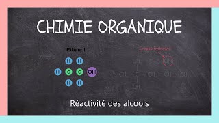 Chimie Organique  Réactivité des alcools [upl. by Kimberly]