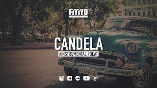 🔥 Trap Salsa Instrumental  quotCandelaquot  Prod By Fiyiyo Music amp Donner Beats [upl. by Yorgos]