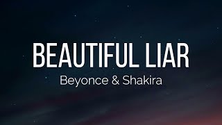 BeyoncÃ© amp Shakira  Beautiful Liar Lyrics [upl. by Araec]