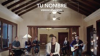 Tu Nombre  Videoclip Oficial Miel San Marcos [upl. by Aldrich]