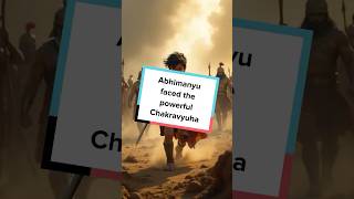 The Tragic Tale of Abhimanyu and the Chakravyuhaytshorts [upl. by Jemma46]