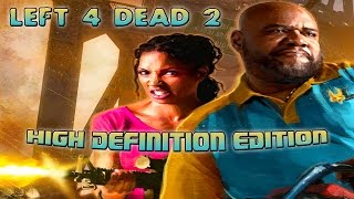 Left 4 Dead 2 Random Steam Workshop Collections EP6 L4D2 High Definition Edition [upl. by Ariam675]