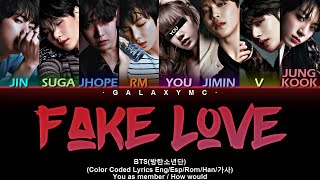 BTS방탄소년단 Fake Love Color Coded Lyrics EspEngRomHan가사 8 MEMBERS ver【GALAXY MC】 [upl. by Yorztif]