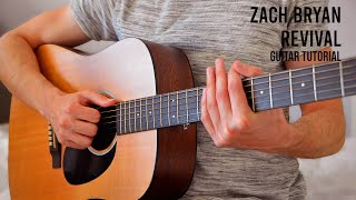 Zach Bryan  Revival EASY Guitar Tutorial With Chords  Lyrics [upl. by Dionne]