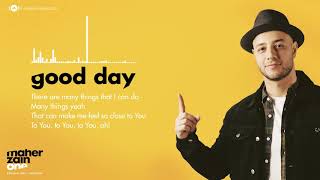 Maher Zain  Good Day  ماهر زين  Vocals Only  بدون موسيقى  Official Lyric Video [upl. by Akeryt545]