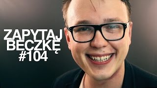 DZIKI GONCIARZ  Zapytaj Beczkę 104 [upl. by Herates]