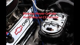 1969 Corvette C3 Master Cylinder And Brake Bleeding [upl. by Noelle]