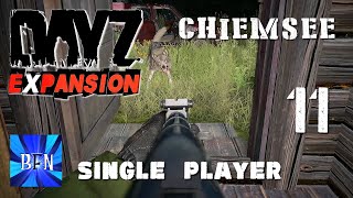 DayZ Expansion Single Player Chiemsee Map Ep11 [upl. by Amil]