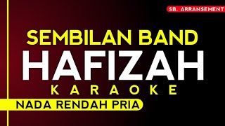 S9MBILAN BAND  HAFIZAH Karaoke Nada Rendah Pria [upl. by Legra]