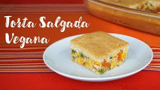 TORTA SALGADA VEGANA DE LIQUIDIFICADOR a mais fácil de fazer [upl. by Otxis]