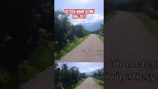 Fietsen naar Rome vinschgau cycling travel mountains gopro nature rome italy italia roma [upl. by Micah705]