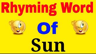 Sun ka rhyming word  Rhyming words of Sun  Sun rhyming words [upl. by Berman]