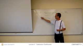 Lecture 5  Calibration Coefficients [upl. by Possing749]