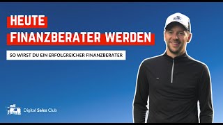 Erfolgreich als Finanzberater  Wie werde ich ein erfolgreicher Finanzberater Finanzberater werden [upl. by Tigdirb691]