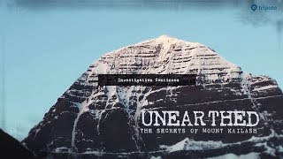 The Secrets Of Mount Kailash  Unearthed  Tripoto [upl. by Ybeloc]